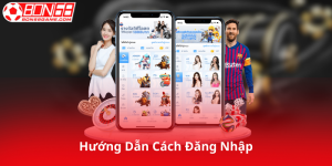 Hướng Dẫn Chi Tiết Cách Đăng Nhập Bon68