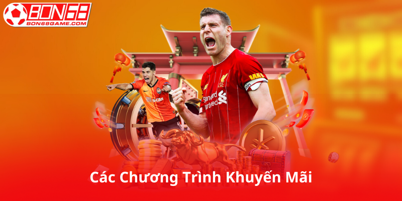 Các Chương Trình Khuyến Mãi Hiện Có Tại Bon68