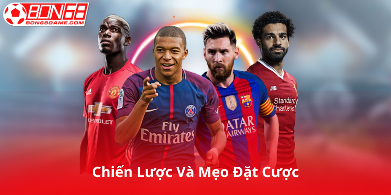 Chiến Lược Và Mẹo Đặt Cược Hiệu Quả