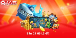 Bắn Cá H5 Là Gì?