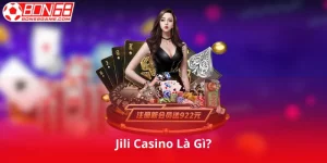 Jili Casino Là Gì?