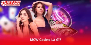 MCW Casino Là Gì?