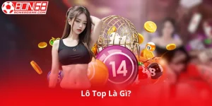 Lô Top Là Gì?